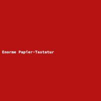 Enorme Papier-Tastatur
