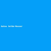 Gutes Seide-Messer